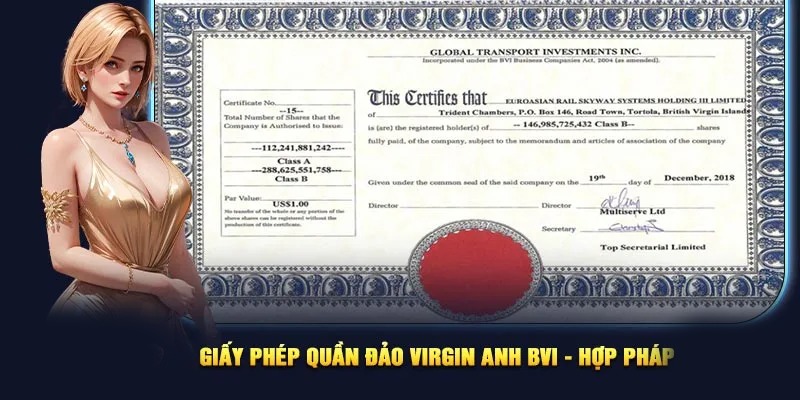 Chứng nhận hoạt động hợp pháp đến từ Quần đảo Virgin Anh